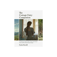 Yellow Pear Press The Cottage Fairy Companion (inbunden, eng)