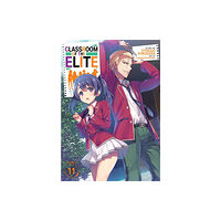 Seven Seas Entertainment, LLC Classroom of the Elite (Light Novel) Vol. 11 (häftad, eng)