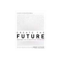 Greenleaf Book Group LLC Create the Future + the Innovation Handbook (häftad, eng)