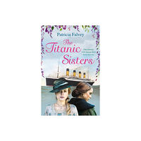 Atlantic Books The Titanic Sisters (häftad, eng)