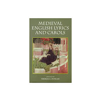 Boydell & Brewer Ltd Medieval English Lyrics and Carols (häftad, eng)