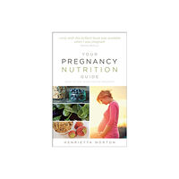 Ebury Publishing Your Pregnancy Nutrition Guide (häftad, eng)