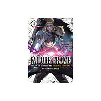 Seven Seas Entertainment, LLC Failure Frame: I Became the Strongest and Annihilated Everything With Low-Level Spells (Manga) Vol. 8 (häftad, eng)