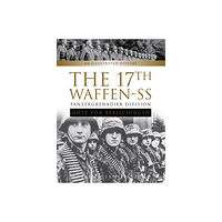 Massimiliano Afiero 17th waffen-ss panzergrenadier division "goetz von berlichingen" - an illus (inbunden, eng)