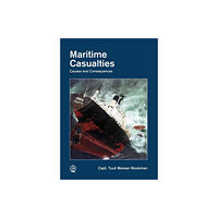 Tuuli Messer-bookman Maritime casualties - causes and consequences (inbunden, eng)