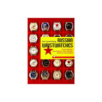 Juri Levenburg Russian wristwatches, pocket watches, stop watches, on board clock and chro (häftad, eng)
