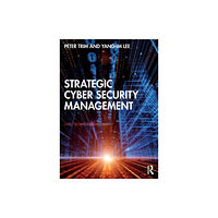 Taylor & francis ltd Strategic Cyber Security Management (häftad, eng)