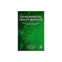 Elsevier Science Publishing Co Inc Environmental Health Behavior (häftad, eng)