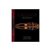 Cengage Learning, Inc Single Variable Calculus, Metric Edition (inbunden, eng)