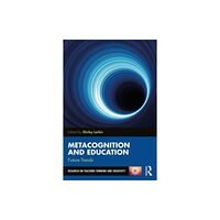 Taylor & francis ltd Metacognition and Education: Future Trends (häftad, eng)