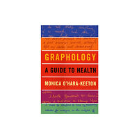 The Crowood Press Ltd Graphology: a Guide to Health (häftad, eng)