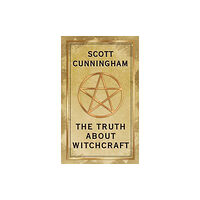 Llewellyn Publications,U.S. The Truth About Witchcraft (häftad, eng)