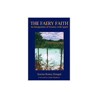 Green Magic Publishing The Faery Faith (häftad, eng)