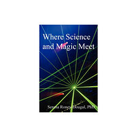 Green Magic Publishing Where Science and Magic Meet (häftad, eng)