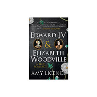 Amberley Publishing Edward IV & Elizabeth Woodville (häftad, eng)