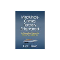 Guilford Publications Mindfulness-Oriented Recovery Enhancement (häftad, eng)