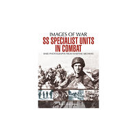 Pen & Sword Books Ltd SS Specialist Units in Combat (häftad, eng)