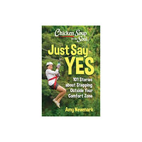 Chicken Soup for the Soul Publishing, LLC Chicken Soup for the Soul: Just Say Yes (häftad, eng)