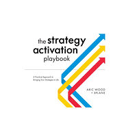 BenBella Books The Strategy Activation Playbook (häftad, eng)