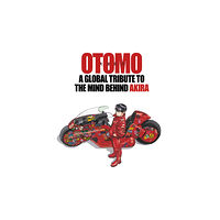 Kodansha America, Inc Otomo: A Global Tribute To The Mind Behind Akira (inbunden, eng)