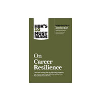 Harvard Business Review Press HBR's 10 Must Reads on Career Resilience (with bonus article "Reawakening Your Passion for Work" By Richard E. Boyatzis,...