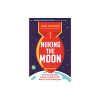 Profile Books Ltd Nuking the Moon (häftad, eng)