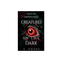 Pegasus Elliot Mackenzie Publishers Tales of Havengarde: Creatures in the Dark (häftad, eng)