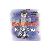 Pegasus Elliot Mackenzie Publishers Benji Blue's First Day Suit (häftad, eng)