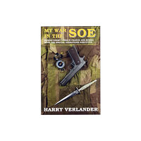 Independent Books My War in the SOE (inbunden, eng)