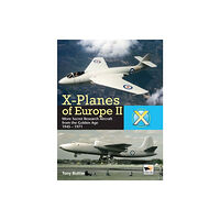 Hikoki Publications X-Planes Of Europe II (inbunden, eng)