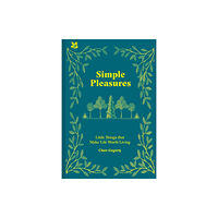 HarperCollins Publishers Simple Pleasures (inbunden, eng)