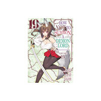 Seven Seas Entertainment, LLC How NOT to Summon a Demon Lord (Manga) Vol. 19 (häftad, eng)