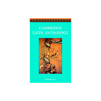 Cambridge University Press Cambridge Latin Anthology (häftad, eng)