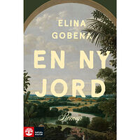 Elina Gobena En ny jord (inbunden)
