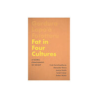 University of Toronto Press Fat in Four Cultures (häftad, eng)