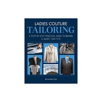 The Crowood Press Ltd Ladies Couture Tailoring (inbunden, eng)