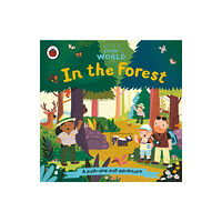 Penguin Random House Children's UK Little World: In the Forest (bok, board book, eng)