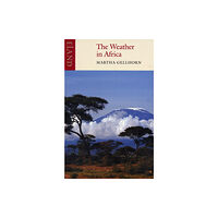 Eland Publishing Ltd The Weather in Africa (häftad, eng)