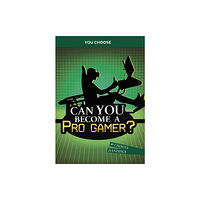 Capstone Global Library Ltd Can You Become a Pro Gamer? (häftad, eng)