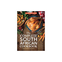 Penguin Random House South Africa The Complete South African Cookbook (inbunden, eng)