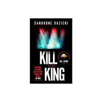 Simon & Schuster Ltd Kill the King (häftad, eng)