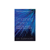 John Murray Press Smashing Physics (häftad, eng)