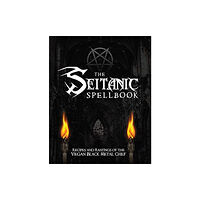 Book Publishing Company The Seitanic Spellbook (häftad, eng)