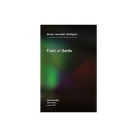 Semiotext (E) Field of Battle (häftad, eng)