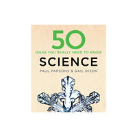 Quercus Publishing 50 Science Ideas You Really Need to Know (inbunden, eng)