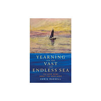 Canterbury Press Norwich Yearning for the Vast and Endless Sea (häftad, eng)