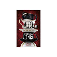 Titan Books Ltd Alice – Signed edition (inbunden, eng)