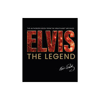 Headline Publishing Group Elvis - The Legend (inbunden, eng)