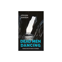 Norvik Press Dead Men Dancing (häftad, eng)