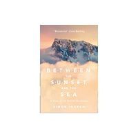 HarperCollins Publishers Between the Sunset and the Sea (häftad, eng)